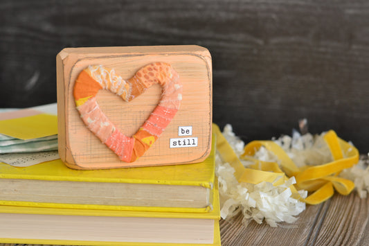 Peach 'Be Still' Chunky Wood Sign - C20