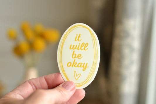 It will be okay Light Yellow Sticker