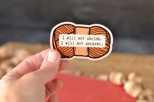 Orange Yarn - I will not shrink MAGNET