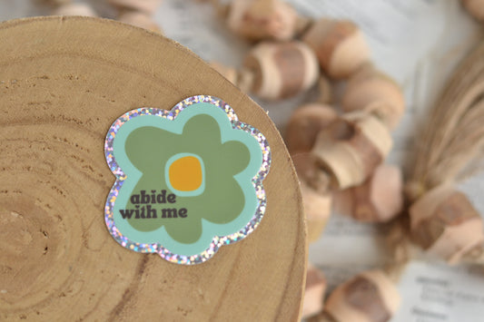 Flower Sticker - Abide with me.