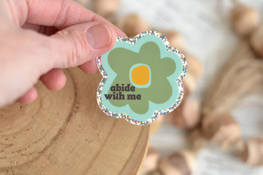 Flower Sticker - Abide with me.