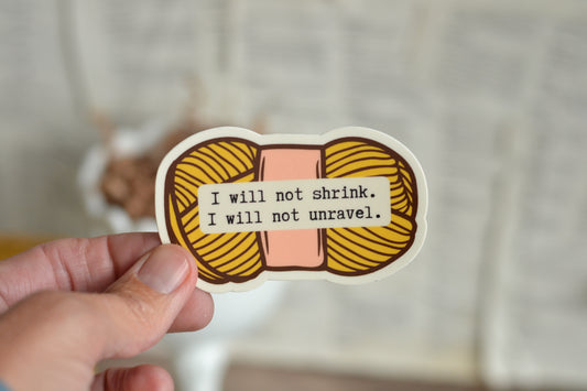 I will not shrink Yellow Sticker.