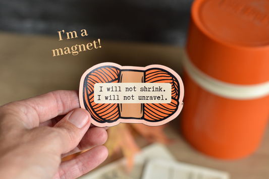 Yarn Magnet! I will not shrink orange magnet