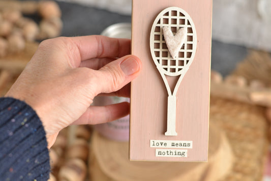 Blush Pink Tennis Valentines Sign - Love Means Nothing