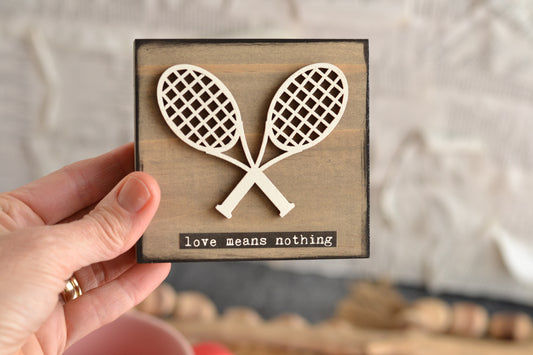 Tennis Valentines Sign - Love Means Nothing