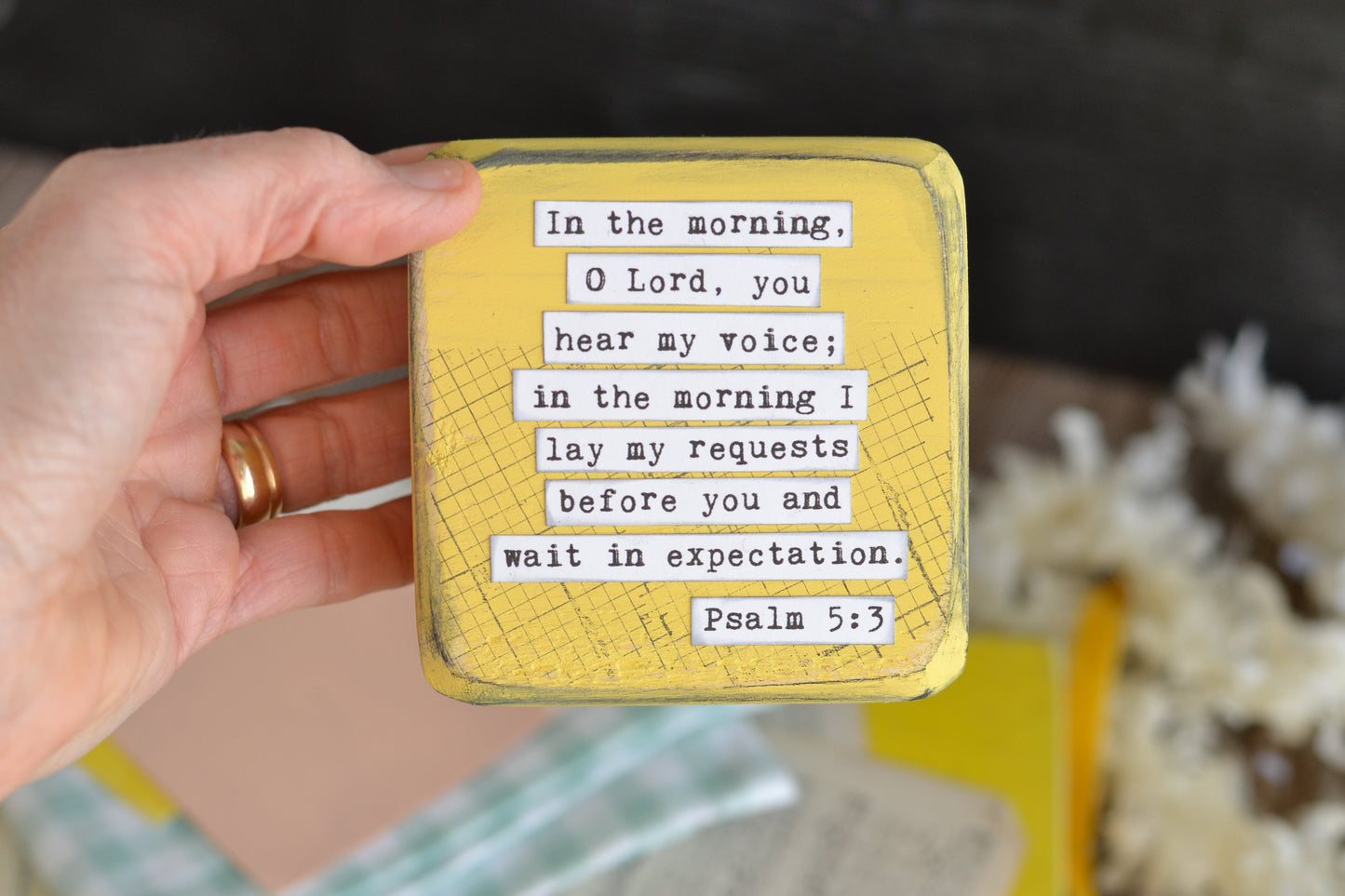 Yellow Wood Sign with Psalm 5:3