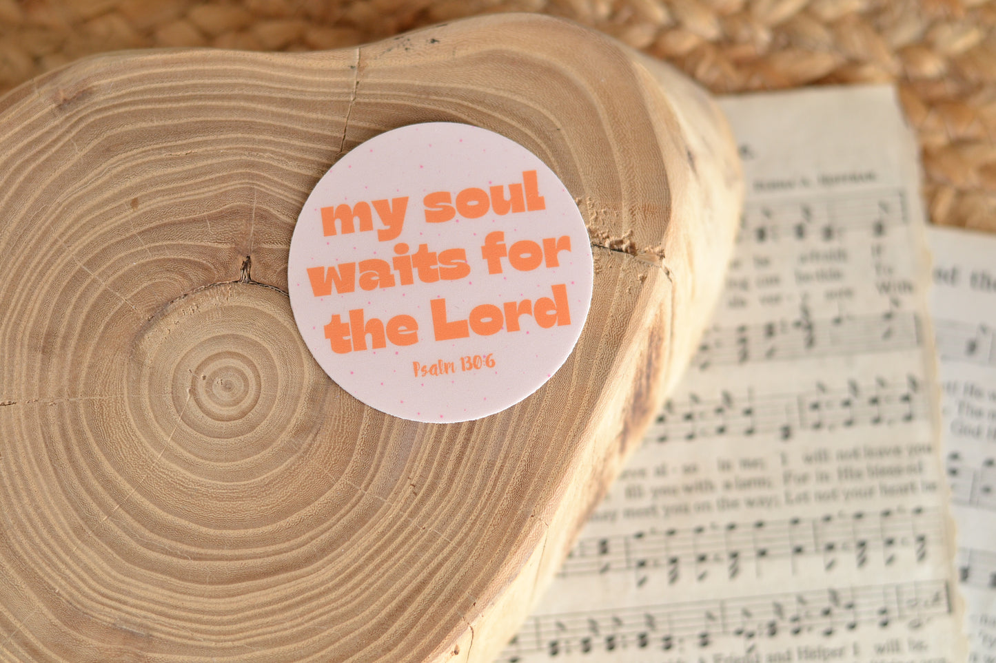 Light Pink Sticker - My Soul Waits for the Lord Circle Sticker