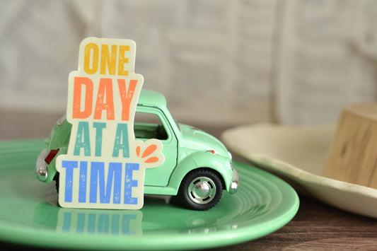 One Day at a Time Sticker